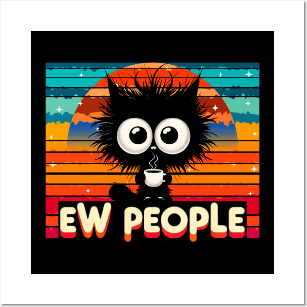 Funny Black Cat Ew People Vintage Cat Lover Wall Art by Che Tam CHIPS